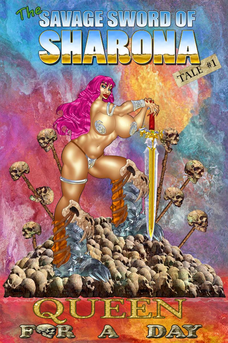 The Savage Sword of Sharona 1 Queen for a Day from Sworder74 Porn Comic