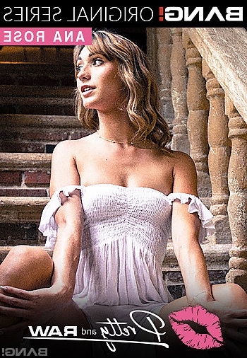 PrettyAndRaw: Ana Rose